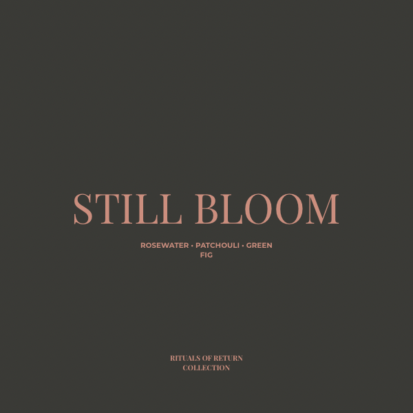 Still Bloom - Premium Scent | Rituals of Return Collection