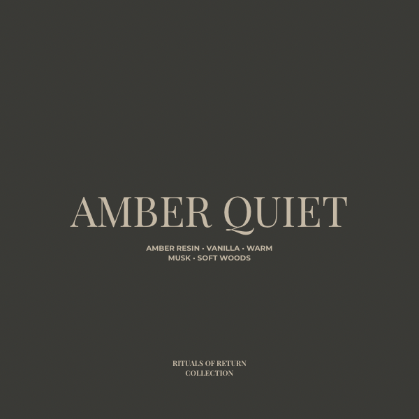 Amber Quiet - Premium Scent | Rituals of Return Collection