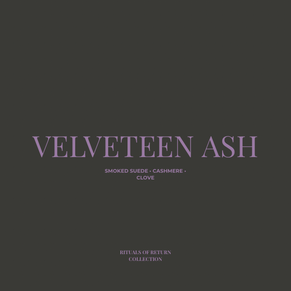 Velveteen Ash – Premium Scent | Rituals of Return Collection