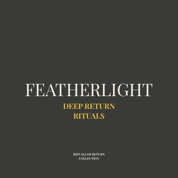 Featherlight — Deep Return Practice Card